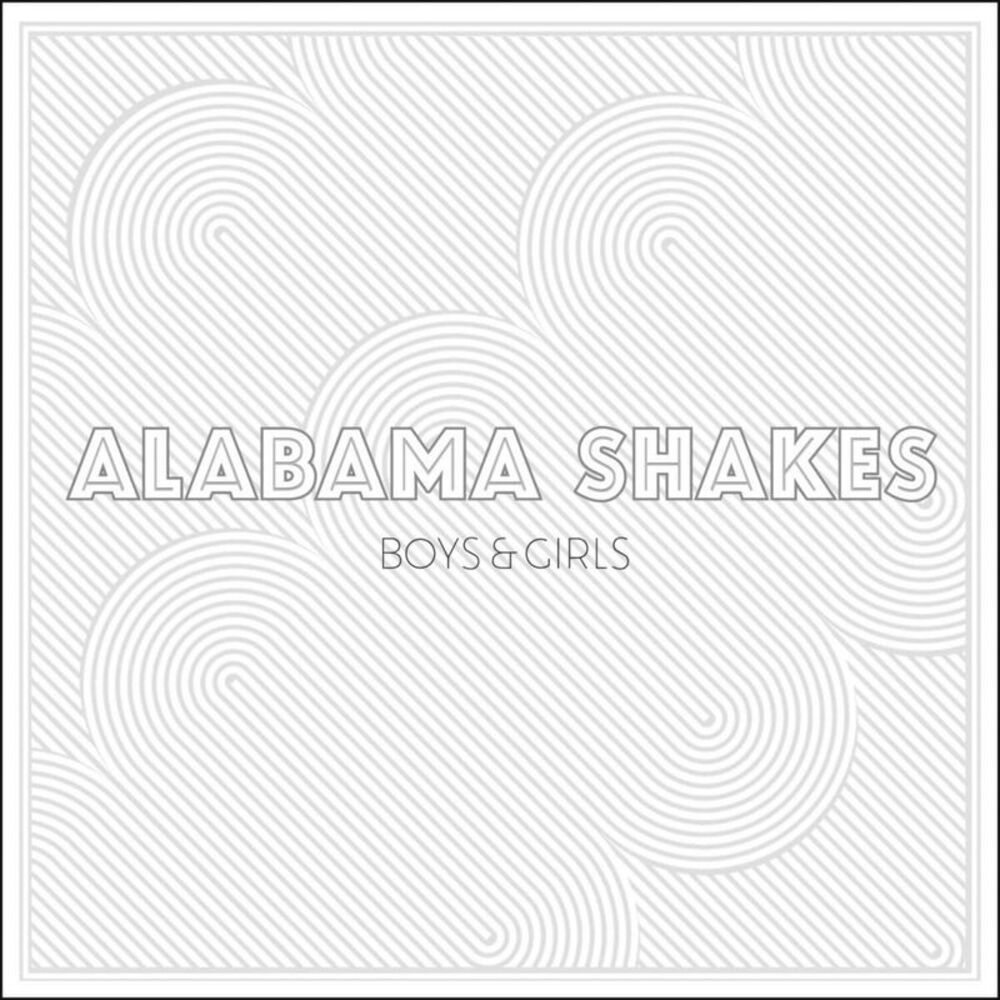 Alabama Shakes - Boys & Girls  LP LP